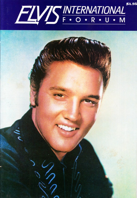 Elvis Presley International Forum Magazine Volume 1 #4 1988 Bob Neal The Jordanaires Eddie Fadal
