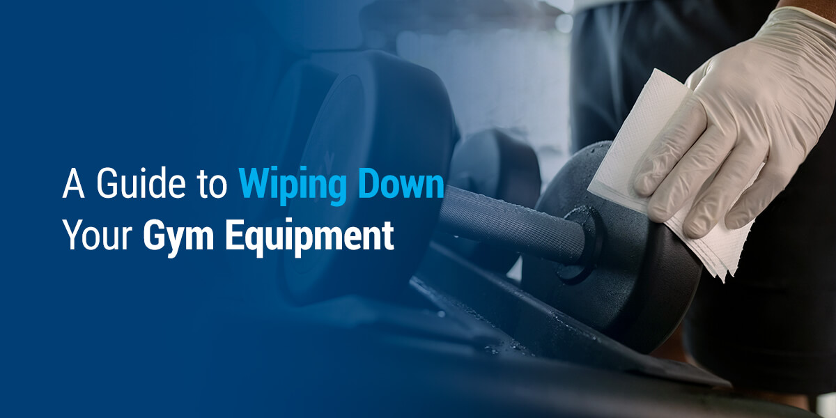 A Guide to Wiping Down Gym Equipment