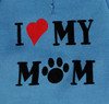 Blue I Love My Mom Dog Hoodie