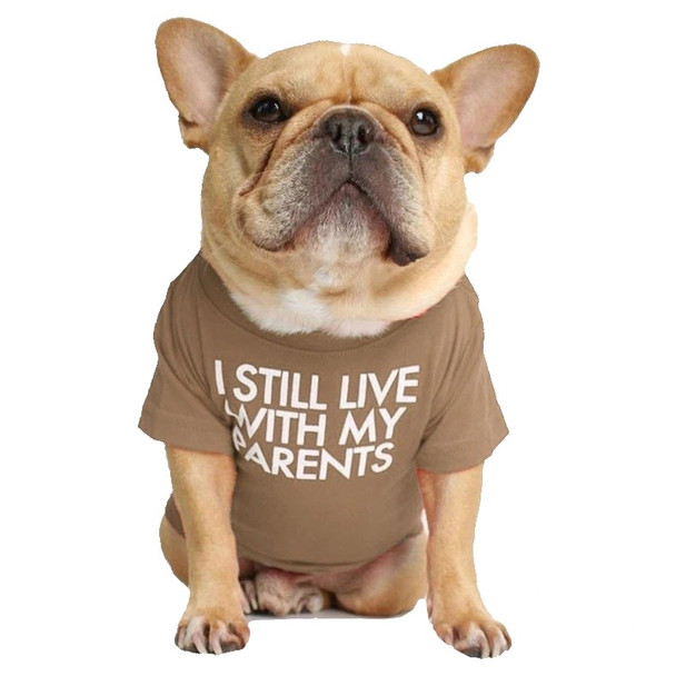 Brown I Still Live With My Parents Dog T-Shirt