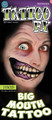 2 Faced Big Mouth Tattoo