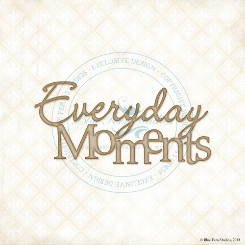 Chipboard Die Cut Word - Everyday Moments