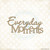 Chipboard Die Cut Word - Everyday Moments