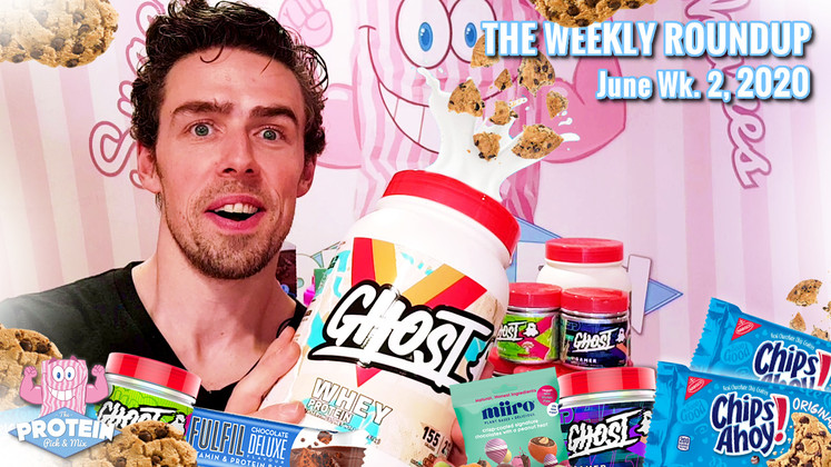 The Weekly Roundup / June Week 2, 2020 - GHOST Choc Chip Cookie WHEY, Fulfil Choc Deluxe + more! The Weekly Roundup / June Week 2, 2020 - GHOST Choc Chip Cookie WHEY, Fulfil Choc Deluxe + more!