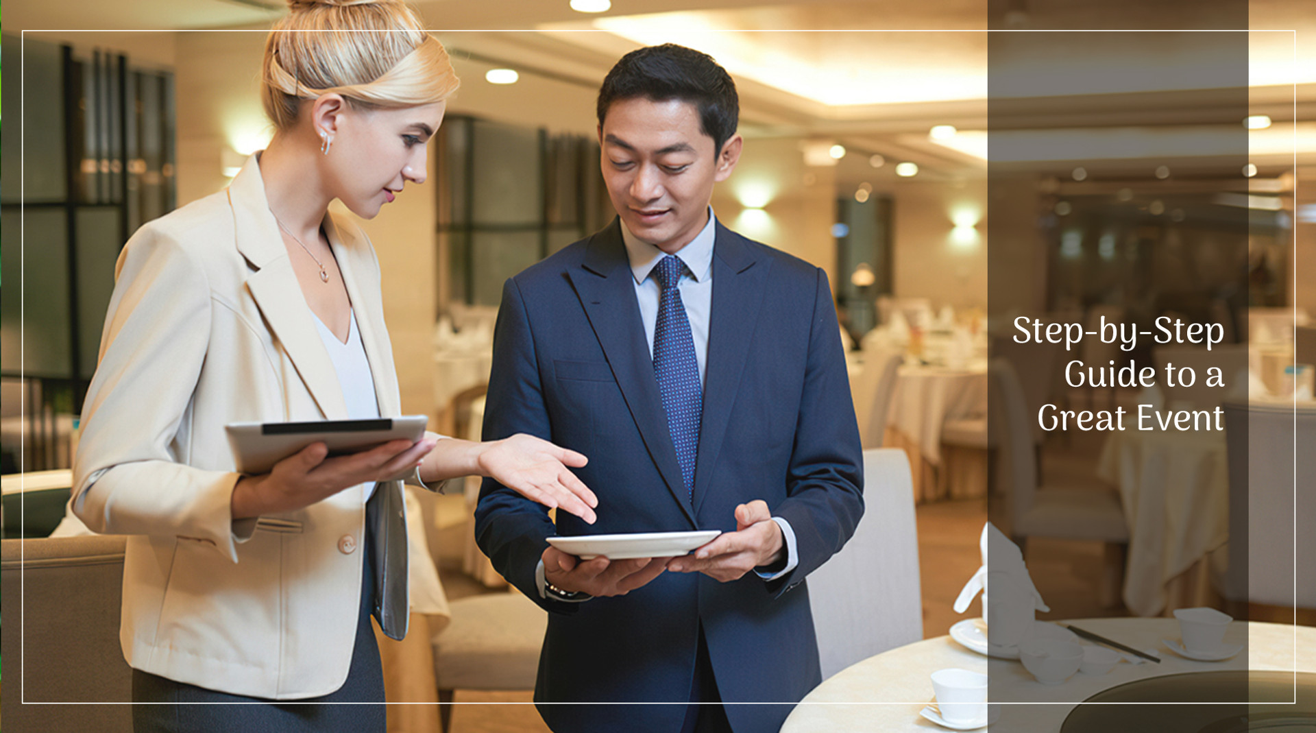 Step-by-Step Guide to a Great Event: The Ultimate Event Planning Checklist Step-by-Step Guide to a Great Event: The Ultimate Event Planning Checklist