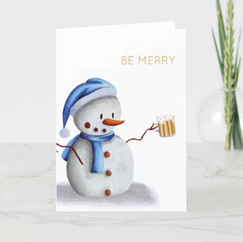 Be merry snowman with beer Christmas Holiday Card