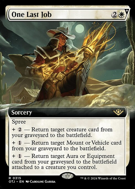 One Last Job (OTJ) (Extended Art) (#315)