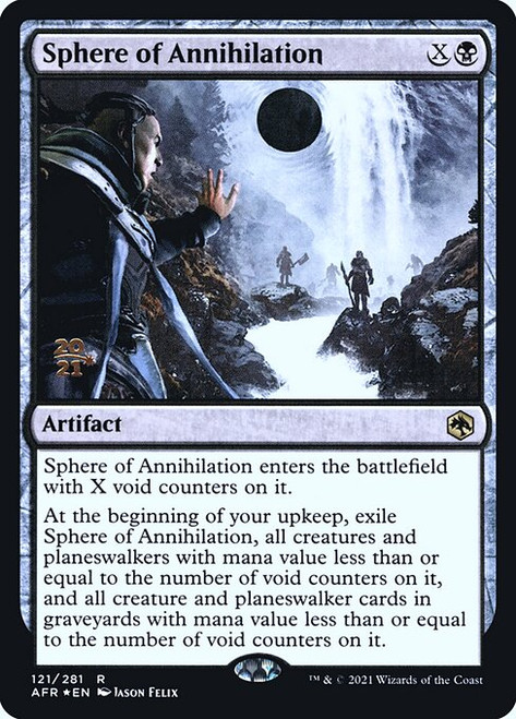 Sphere of Annihilation (PAFR) (Foil) (#121s)