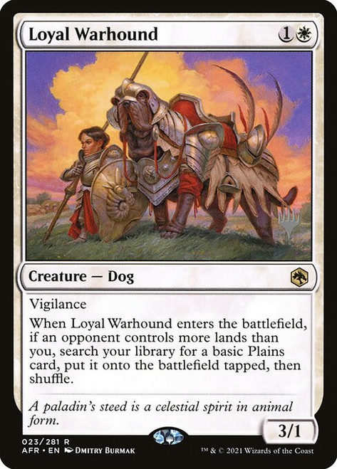 Loyal Warhound (PAFR) (Foil) (#23p)
