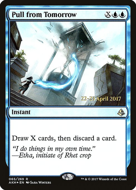 Pull from Tomorrow (PAKH) (Foil) (#65s)