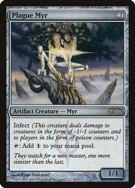 Plague Myr (PDCI) (Foil) (#65)