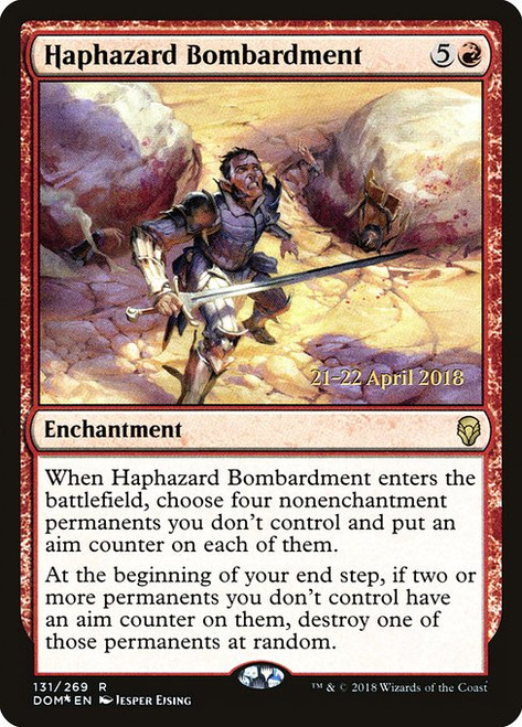 Haphazard Bombardment (PDOM) (Foil) (#131s)