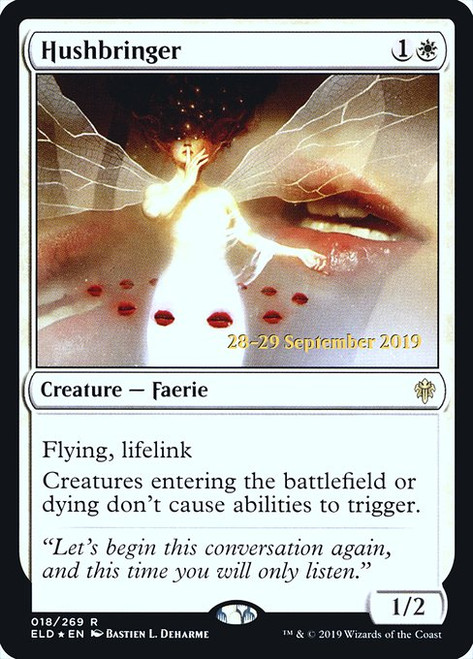 Hushbringer (PELD) (Foil) (#18s)
