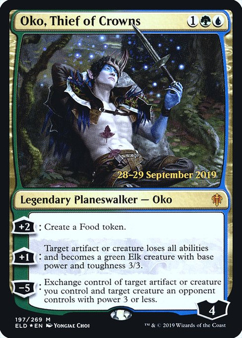 Oko, Thief of Crowns (PELD) (Foil) (#197s)