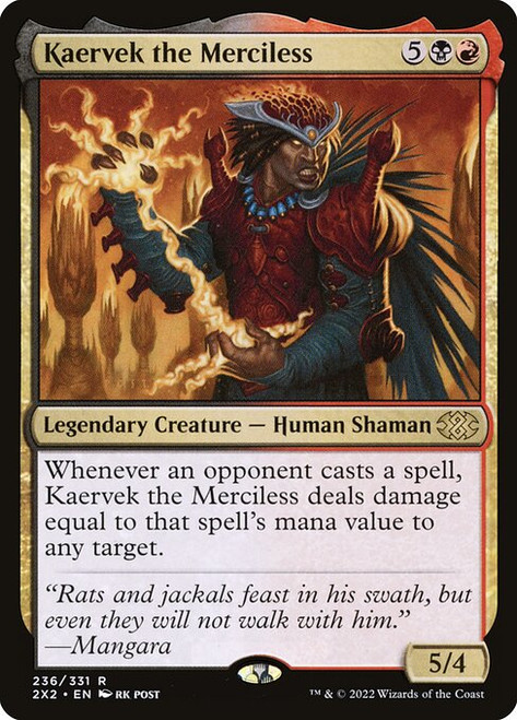 Kaervek the Merciless (2X2) (Foil) (#236)