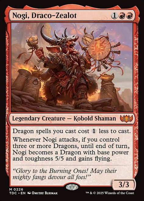 Nogi, Draco-Zealot (TDC) (#226)