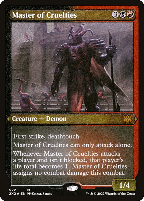 Master of Cruelties (2X2) (FoilEtched) (#522)