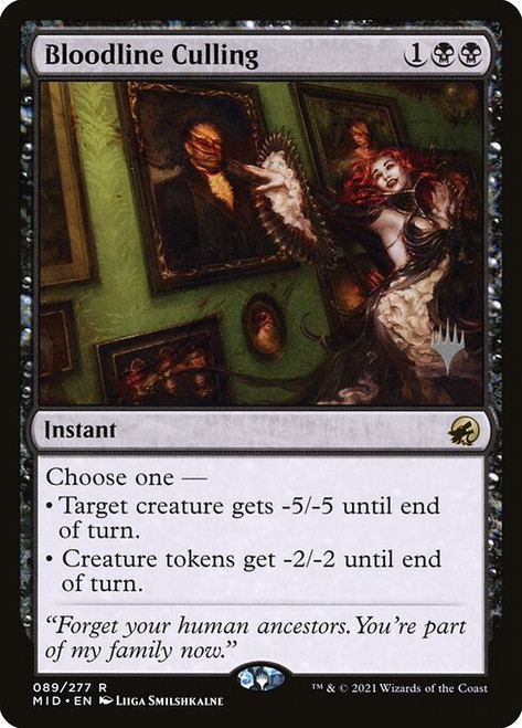 Bloodline Culling (PMID) (Foil) (#89p)