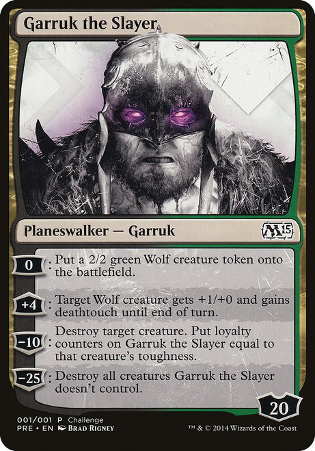 Garruk the Slayer (PPC1) (#1)