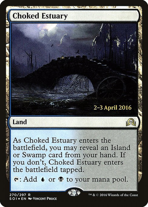 Choked Estuary (PSOI) (Foil) (#270s)