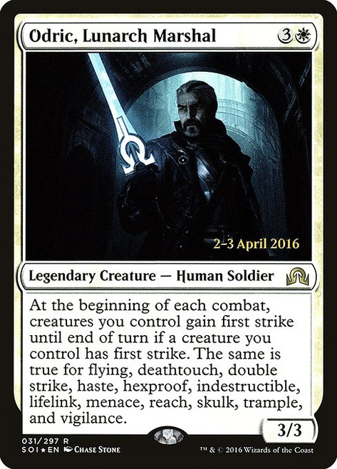 Odric, Lunarch Marshal (PSOI) (Foil) (#31s)