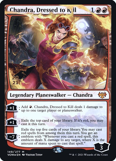 Chandra, Dressed to Kill (PVOW) (Foil) (#149s)