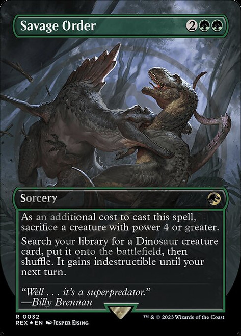 Savage Order (REX) (Foil) (Borderless) (#32)