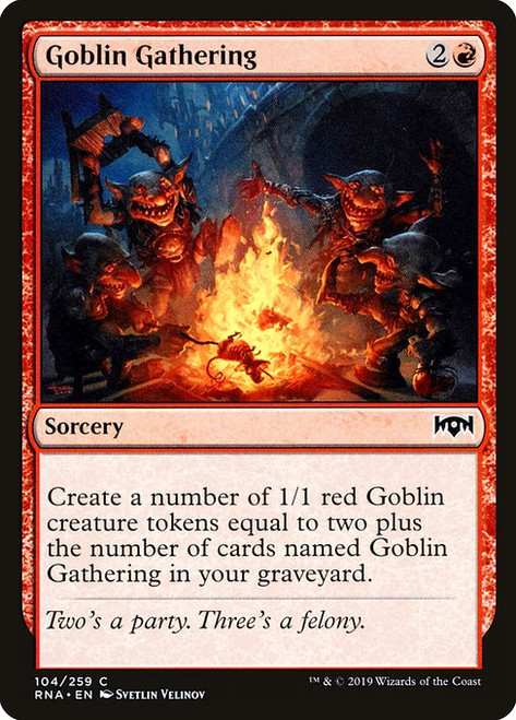 Goblin Gathering (RNA) (#104)