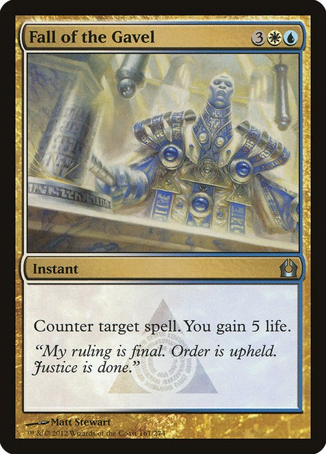 Fall of the Gavel (RTR) (#161)