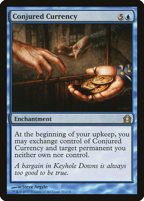 Conjured Currency (RTR) (#33)