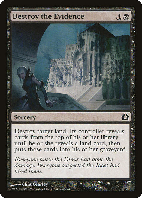 Destroy the Evidence (RTR) (Foil) (#64)