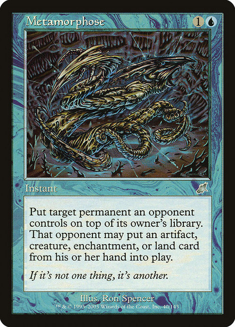 Metamorphose (SCG) (Foil) (#40)