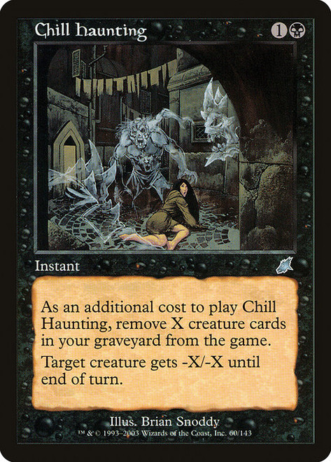 Chill Haunting (SCG) (Foil) (#60)