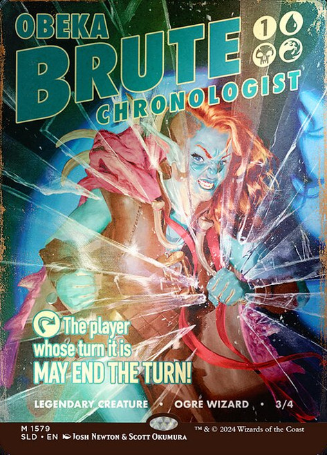 Obeka, Brute Chronologist (SLD) (Foil) (Borderless) (#1579★)