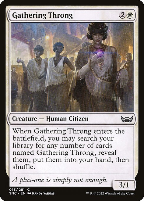 Gathering Throng (SNC) (Foil) (#13)
