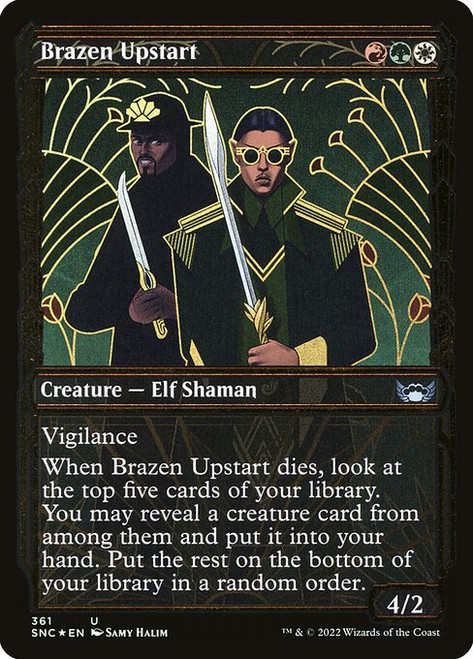 Brazen Upstart (SNC) (Gilded Foil) (Showcase) (#361)