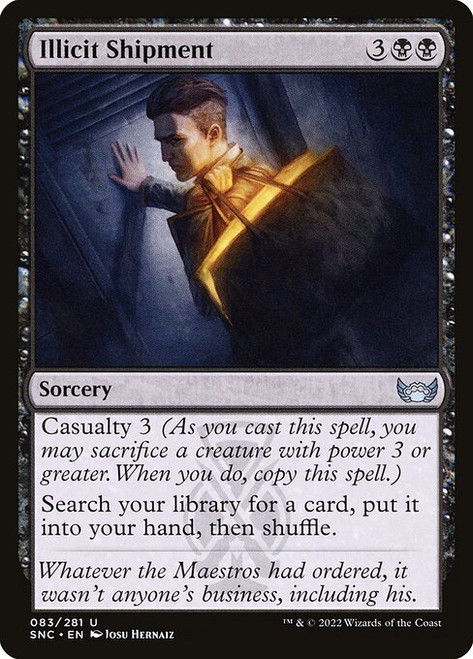 Illicit Shipment (SNC) (Foil) (#83)