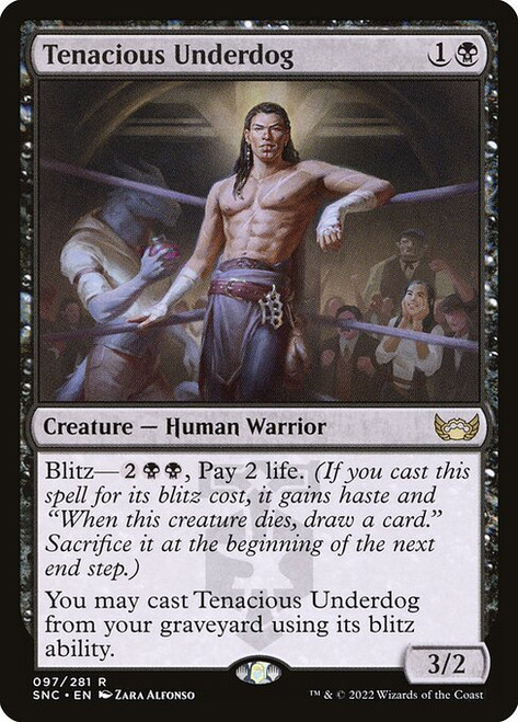 Tenacious Underdog (SNC) (Foil) (#97)