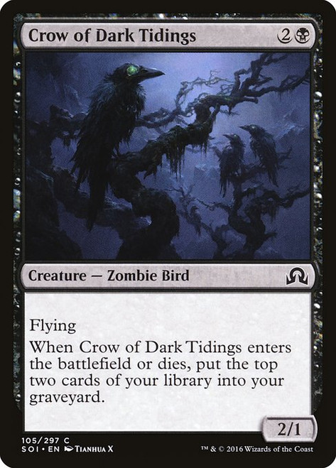 Crow of Dark Tidings (SOI) (Foil) (#105)