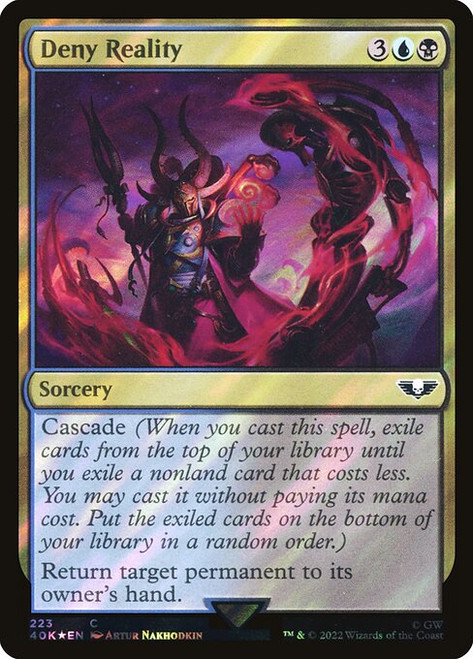 Deny Reality (40K) (SurgeFoil) (#223★)