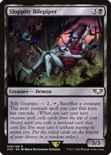 Sloppity Bilepiper (40K) (#59)