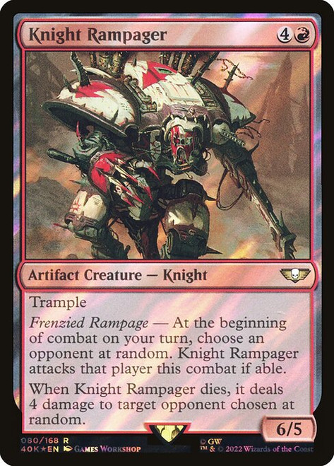 Knight Rampager (40K) (SurgeFoil) (#80★)