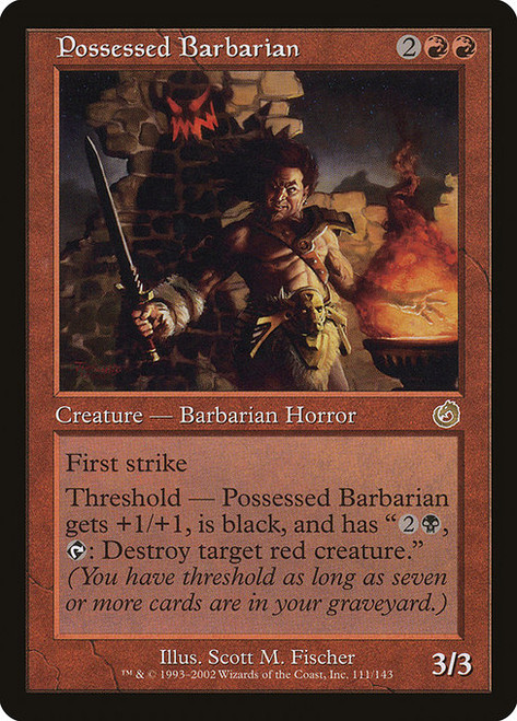 Possessed Barbarian (TOR) (Foil) (#111)