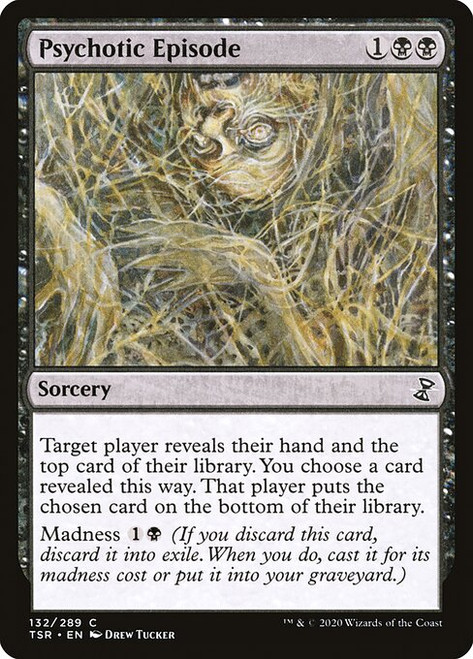 Psychotic Episode (TSR) (Foil) (#132)