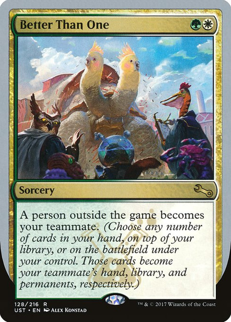 Better Than One (UST) (Foil) (#128)