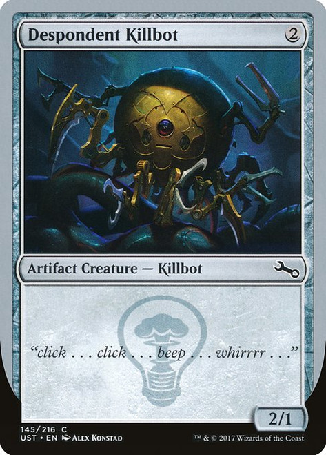 Despondent Killbot (UST) (Foil) (#145c)