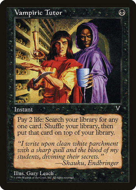 Vampiric Tutor (VIS) (#72)