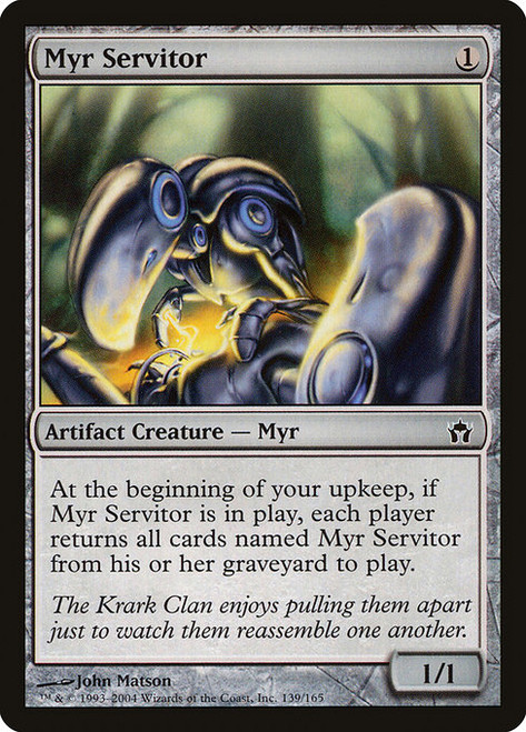 Myr Servitor (5DN) (Foil) (#139)