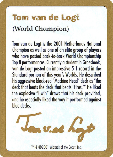 Tom van de Logt Bio (2001) (WC01) (#tvdl0a)