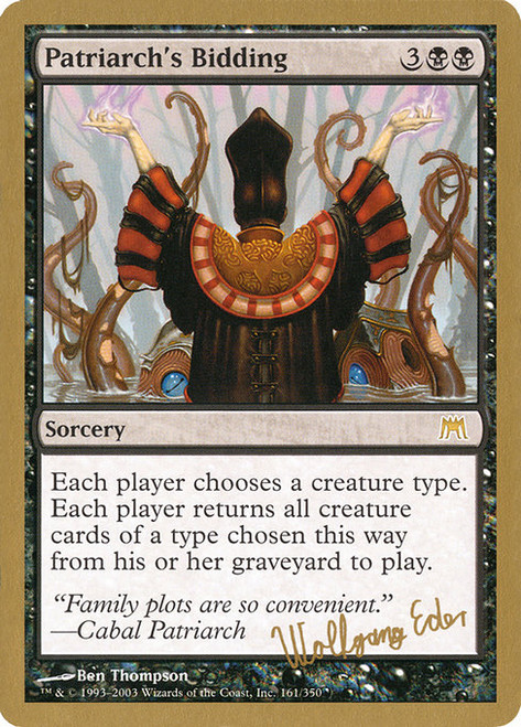 Patriarch's Bidding (WC03) (#we161)